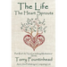 The Life The Heart Sprouts: Keep thy heart with all diligence
