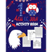 My First 4th Of July Activity Book: Fourth Of July Coloring And Word Search Book For Kids Ages 5-9 Years Old Boys And Girls. Children's Puzzle Activit