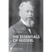The Essentials of Husserl: Studies in Transcendental Phenomenology