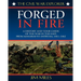 Forged Fire: A History and Tour Guide of the War in the East, from Manassas to Antietam, 1861-1862