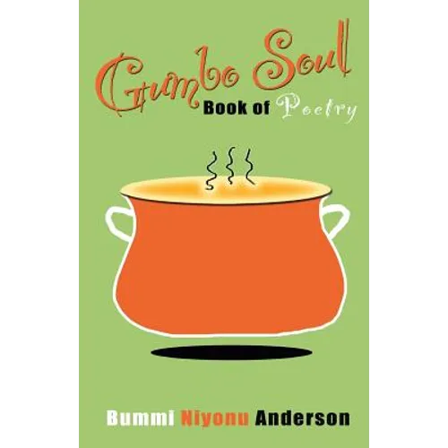 Gumbo Soul: Book of Poetry