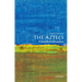 The Aztecs: A Very Short Introduction