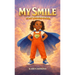My Smile is my Superpower