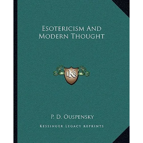 Esotericism And Modern Thought