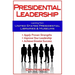 Presidential Leadership: Learning from United States Presidential Libraries & Museums