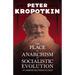 The Place of Anarchism in Socialistic Evolution - An Address Delivered in Paris: With an Excerpt from Comrade Kropotkin by Victor Robinson