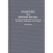 Passport to Jewish Music: Its History, Traditions, and Culture