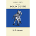 Henley's Official Polo Guide - Playing Rules of Western Polo Leagues