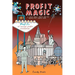 Profit Magic: A Fable About Profits and the People Who Create Them