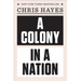 A Colony in a Nation