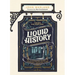 Liquid History: An Illustrated Guide to London's Greatest Pubs