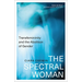 The Spectral Woman: Transfemininity and the Abolition of Gender