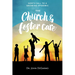 The Church and Foster Care: God's Call to a Growing Epidemic: God's Call to a Growing Epidemic