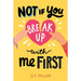 Not If You Break Up with Me First