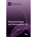 Nanotoxicology and Nanosafety 2.0