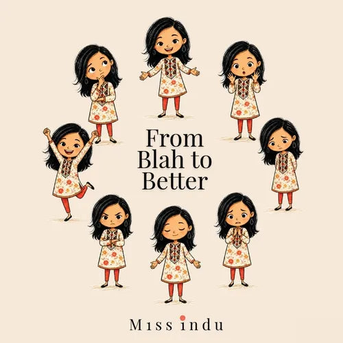 From Blah to Better