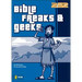 Bible Freaks and Geeks