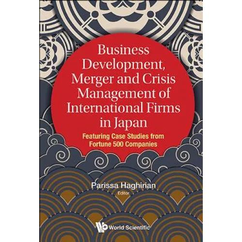 Business Develop, Merger & Crisis Mgmt of Intl Firms in Jpn