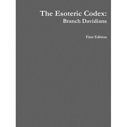 The Esoteric Codex: Branch Davidians