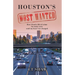 Houston's Most Wanted: How I Lived a Life of Crime for Many Years Until My Heart Was Changed.