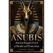 Anubis--Ancient Egypt's Lord of Death and Protection