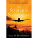 The Strategic Newcomer