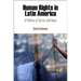 Human Rights in Latin America: A Politics of Terror and Hope
