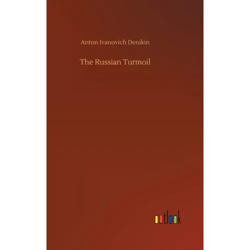 The Russian Turmoil