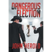 Dangerous Election