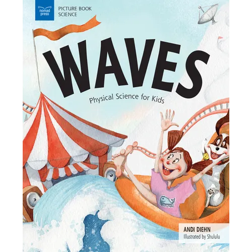 Waves: Physical Science for Kids