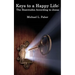 Keys to a Happy Life: The Beatitudes According to Jesus