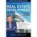 An Intelligent Guide to Real Estate Development: What every developer and investor should know about real estate development