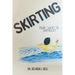Skirting: Your "Who" is overdue!