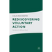Rediscovering Voluntary Action: The Beat of a Different Drum