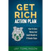 Get Rich Action Plan: How To Save Money And Build Wealth In 8 Simple Steps