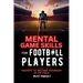 Mental Game Skills for Football Players