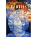 Earths in the Universe: Their Spirits and Inhabitants