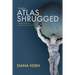 Explore Atlas Shrugged: A Study Guide for Ayn Rand's Epic Novel