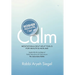 Kosher Calm Meditation & Self-Help Tools For Health & Healing Inspired by the Teachings of Rabbi Menachem M. Schneerson The Lubavitcher Rebbe