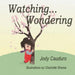 Watching... Wondering