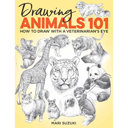 Drawing Animals 101: How to Draw with a Veterinarian's Eye