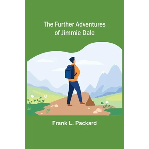 The Further Adventures of Jimmie Dale