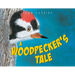 A Woodpecker's Tale