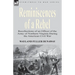 Reminiscences of a Rebel: Recollections of an Officer of the Army of Northern Virginia During the American Civil War