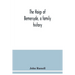 The Haigs of Bemersyde, a family history