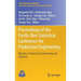 Proceedings of the Pacific Rim Statistical Conference for Production Engineering: Big Data, Production Engineering and Statistics