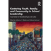 Centering Youth, Family, and Community in School Leadership: Case Studies for Educational Equity and Justice