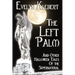 The Left Palm: And Other Halloween Tales of the Supernatural