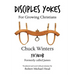 Disciples Yokes: For Growing Christians