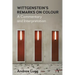 Wittgenstein's Remarks on Colour: A Commentary and Interpretation